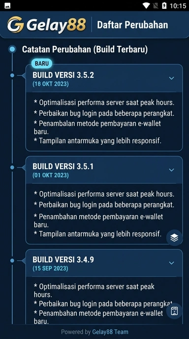 Riwayat Versi Aplikasi Gelay88 untuk Android